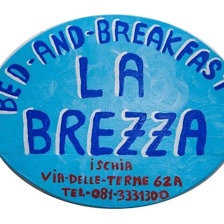 La Brezza B&B Иския Екстериор снимка